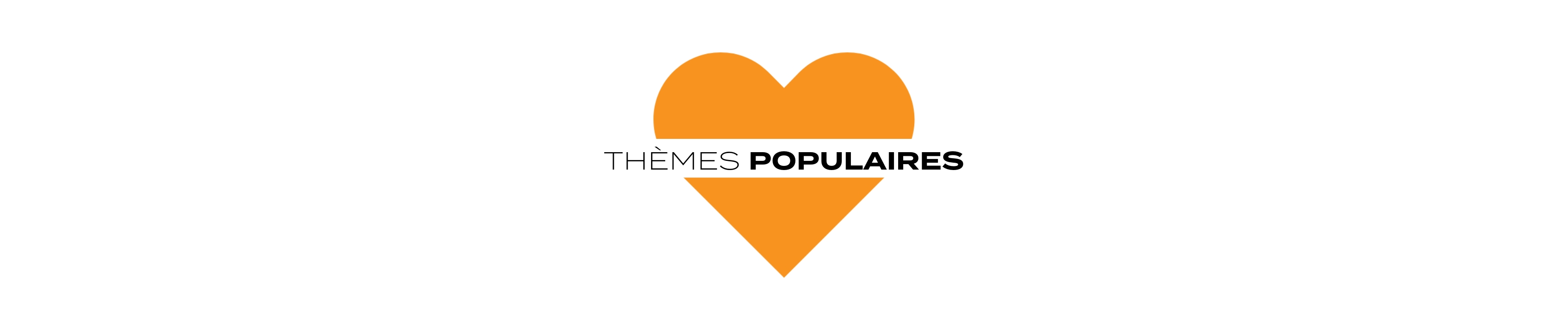 Thèmes populaires